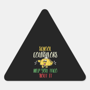 School Counsellors Help You Taco Bout It Triangle Sticker