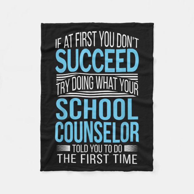 School Counselor Shirt If At First You Don't Succe Fleece Blanket (Front)
