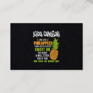 School Counselors Are Like Pineapples. Business Card