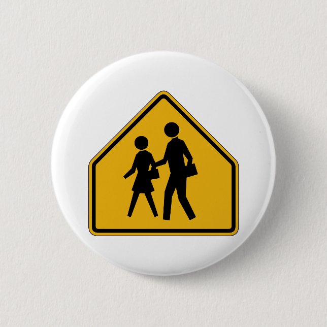 School Crossing Street Sign 6 Cm Round Badge (Front)