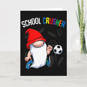 School Crusher Byck To School Cute Gnome Soccer St Card