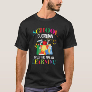 School Custodian Clear Trail Learning  Janitor App T-Shirt