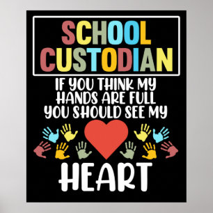 School Custodian Heart Caretaker Janitor Appreciat Poster