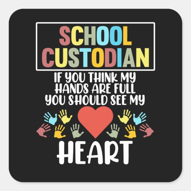 School Custodian Heart Caretaker Janitor Appreciat Square Sticker (Front)