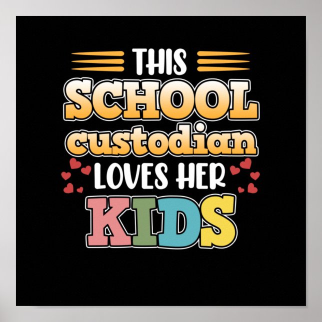 School Custodian Loves Kids Caretaker Janitor Grap Poster (Front)