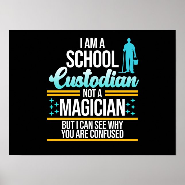 School Custodian Magician Caretaker Janitor Graphi Poster (Front)