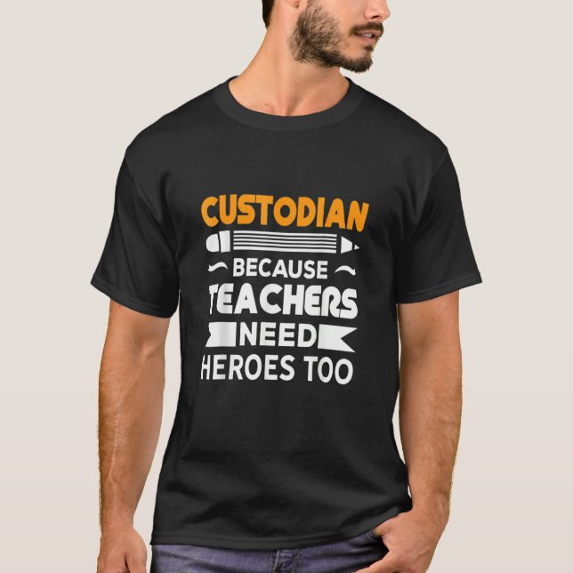 School Custodian T-Shirt (Front)