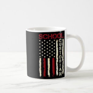 School Custodian Us American Flag Appreciation Bac Coffee Mug