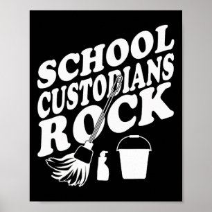 School Custodians Rock Back To School - Janitor Ap Poster