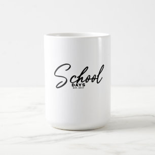 School Days Back to School Design Coffee Mug
