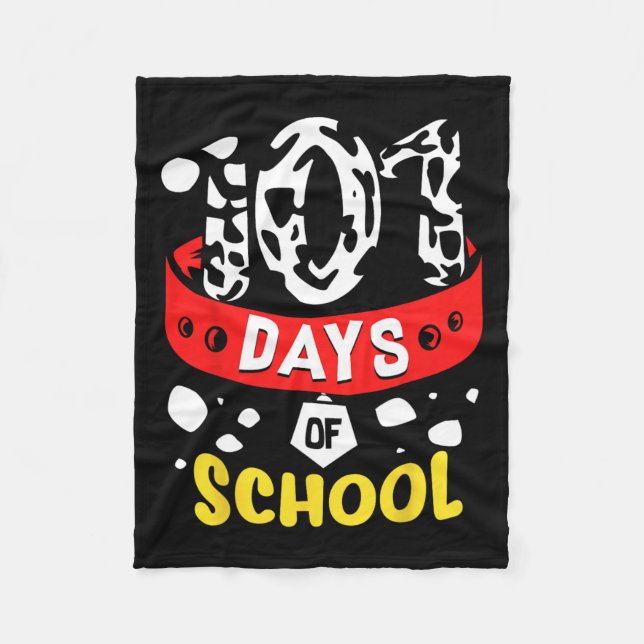 School Days T Dalmatian Dog 100th Sayings T  Fleece Blanket (Front)