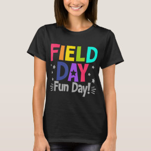 School Field Day Fun Day Fun Teacher Kids Field Da T-Shirt