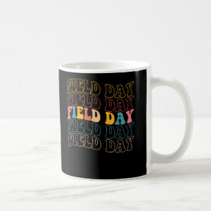 School Field Day Fun Teacher Kids Happy Field Day Coffee Mug