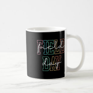School Field Day Happy Field Day Tee Teacher Life Coffee Mug