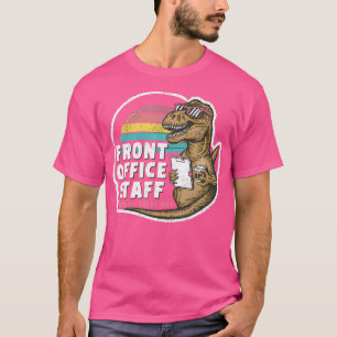 School Front Office Staff All Day Secretary Admin T-Shirt