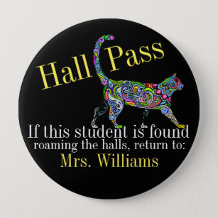 School Hall Pass / Cat - SRF 10 Cm Round Badge