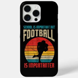 School Important American Football Importanter Fun iPhone 15 Pro Max Case