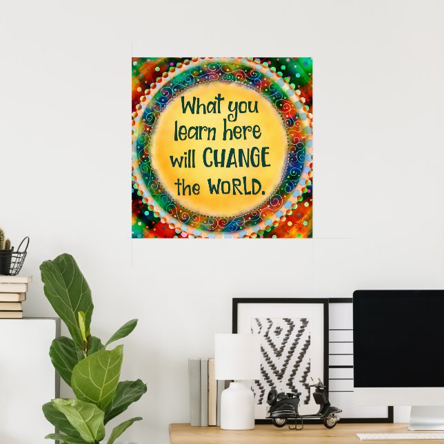 School Inspirational Change the World Classroom Poster (Home Office)