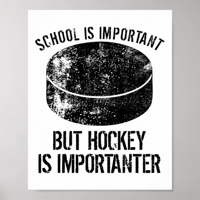School Is Important But Hockey Is Importanter 3  Poster (Front)
