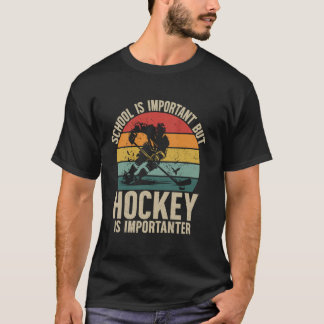 School Is Important But Hockey Is Importanter Boys T-Shirt