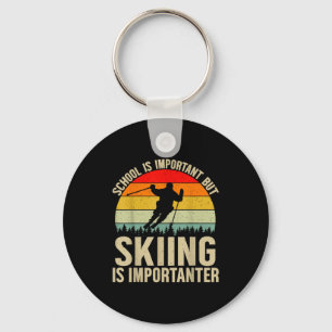School is important but skiing is importanter funn key ring