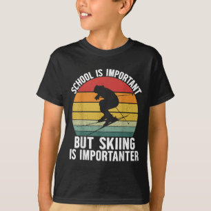 School Is Important But Skiing Is Importanter Funn T-Shirt