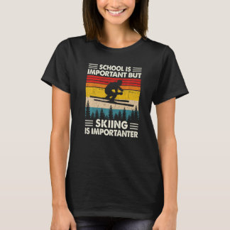 School Is Important But Skiing Is Importanter Retr T-Shirt