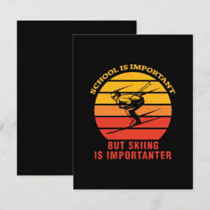 School Is Important But Skiing Is Importanter RSVP Card