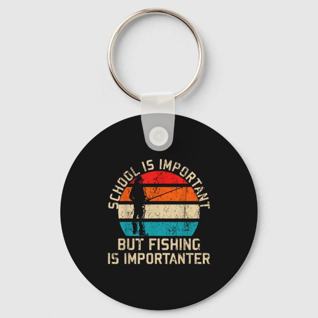 School Is Imrtant But Fishing Is Imrtanter Youth K Key Ring (Front)