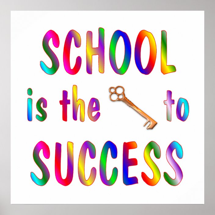 School Is Key To Success Poster Uk