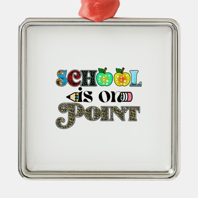 School Is On Point Teacher Metal Tree Decoration (Front)