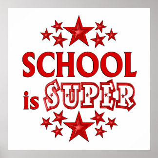 School is Super Poster