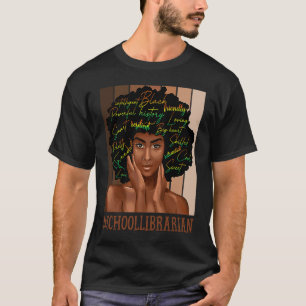 School Librarian African Women Messy Bun Black His T-Shirt