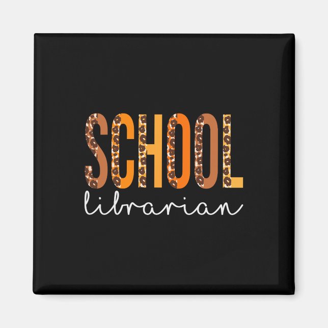 School Librarian leopard Squad Cute Fall Autumn Th Magnet (Front)