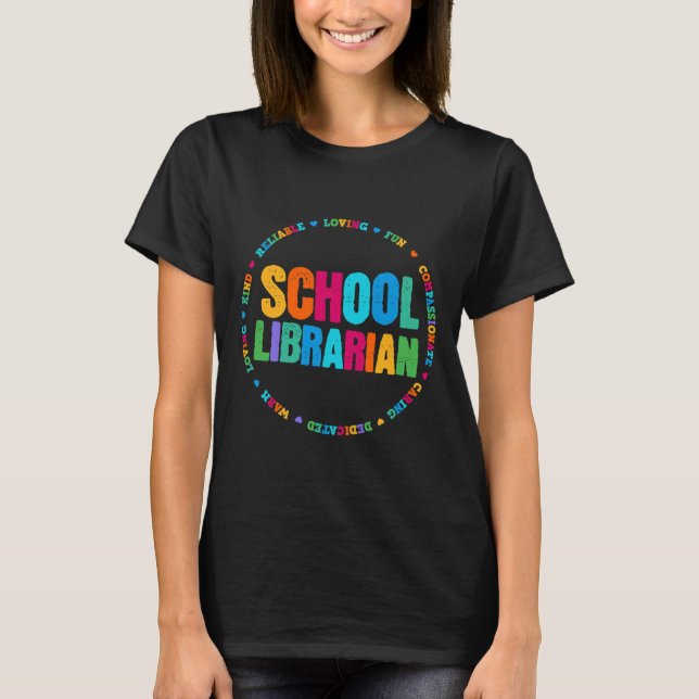 School Librarian Tee Rainbow Colourful Library Ele (Front)
