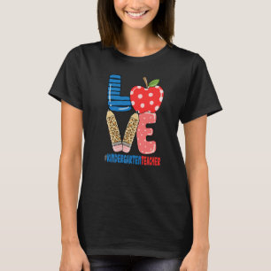 School Love Pencil Apple  Kindergarten Teacher T-Shirt