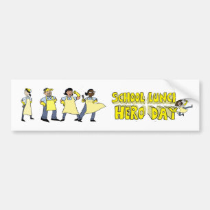 School Lunch Hero Day Bumper Sticker
