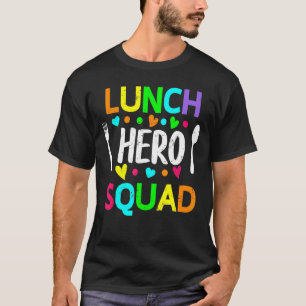 School Lunch Hero Squad Cafeteria Workers 2 T-Shirt