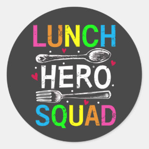 School Lunch Hero Squad Cafeteria Workers Classic Round Sticker