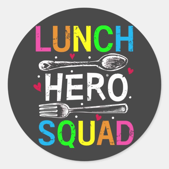 School Lunch Hero Squad Cafeteria Workers Classic Round Sticker (Front)