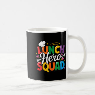 School Lunch Hero Squad Cafeteria Workers Crew Lad Coffee Mug