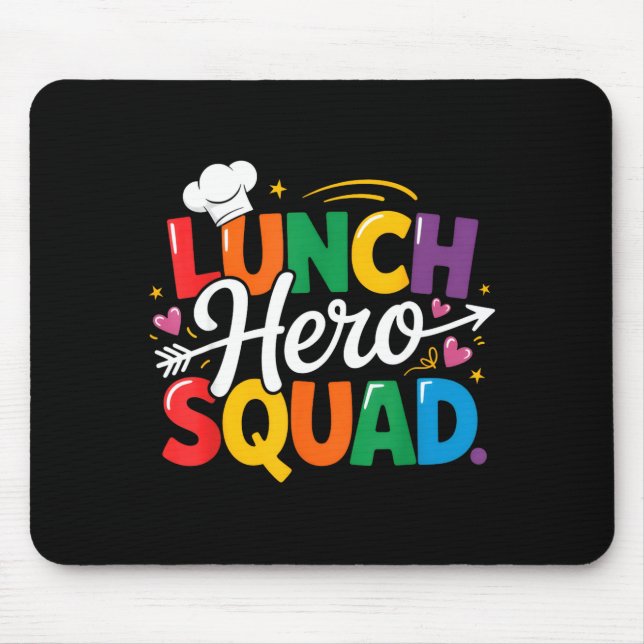 School Lunch Hero Squad Cafeteria Workers Crew Lad Mouse Mat (Front)