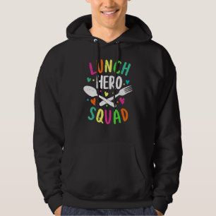School Lunch Hero Squad Cafeteria Workers Hoodie