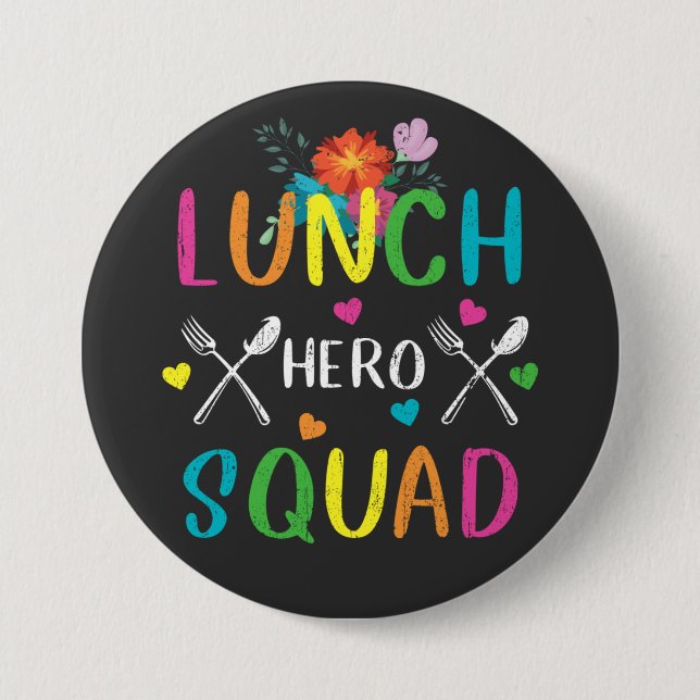 School Lunch Hero Squad Cafeteria Workers Round  7.5 Cm Round Badge (Front)