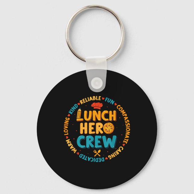 School Lunch Hero Squad Funny Cafeteria Workers Cr Key Ring (Front)