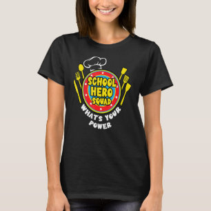 School Lunch Hero Squad Of Cafeteria Lunch Lady Po T-Shirt
