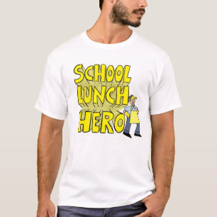 School Lunch Hero T-shirt