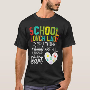 School Lunch Lady Squad Cafeteria Crew Should See T-Shirt