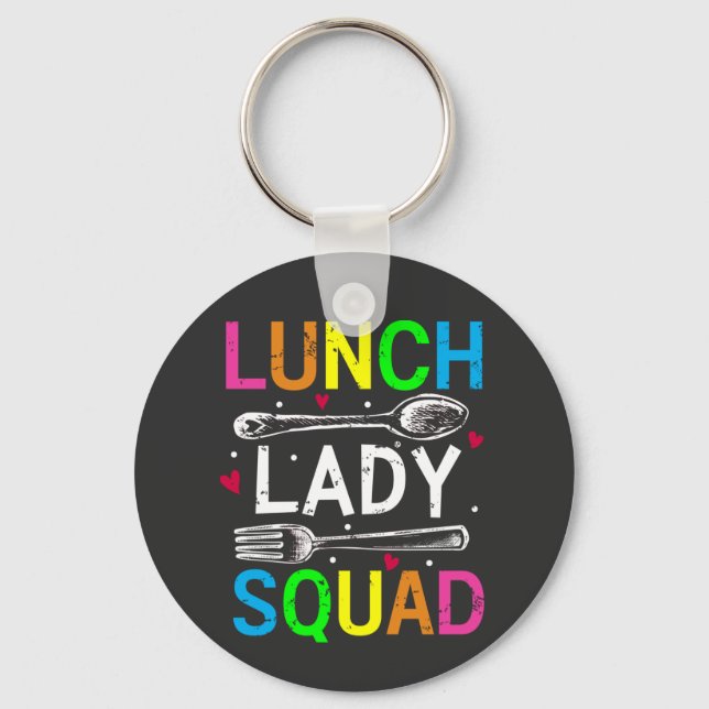 School Lunch Lady Squad Cafeteria Workers Button Key Ring (Front)