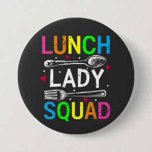 School Lunch Lady Squad Cafeteria Workers Round  7.5 Cm Round Badge